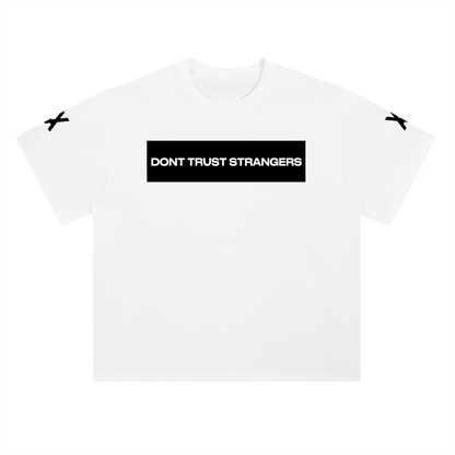 Heavyweight Cotton-Tee ("Don't Trust Strangers")