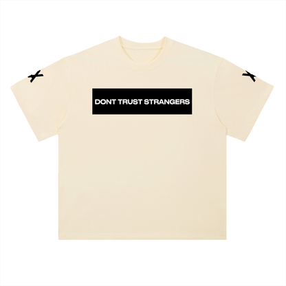 Heavyweight Cotton-Tee ("Don't Trust Strangers")